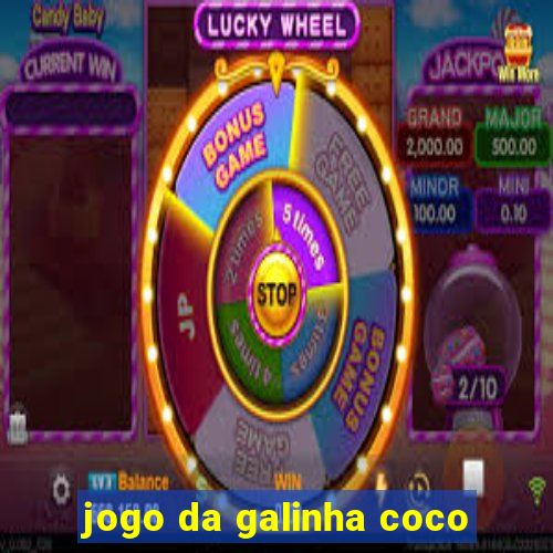 jogo da galinha coco